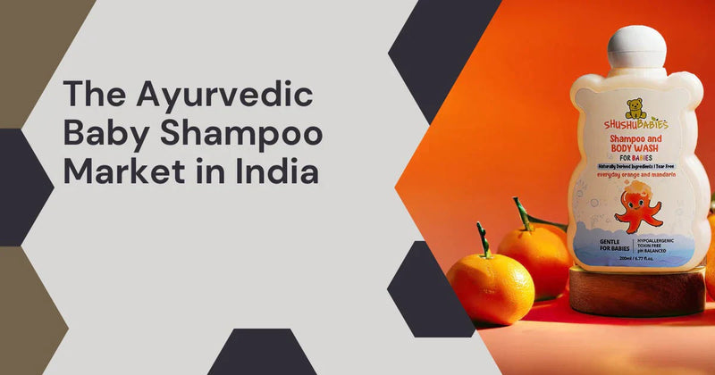 The Ayurvedic Baby Shampoo Market in India: Growth, Trends & Truste Picks