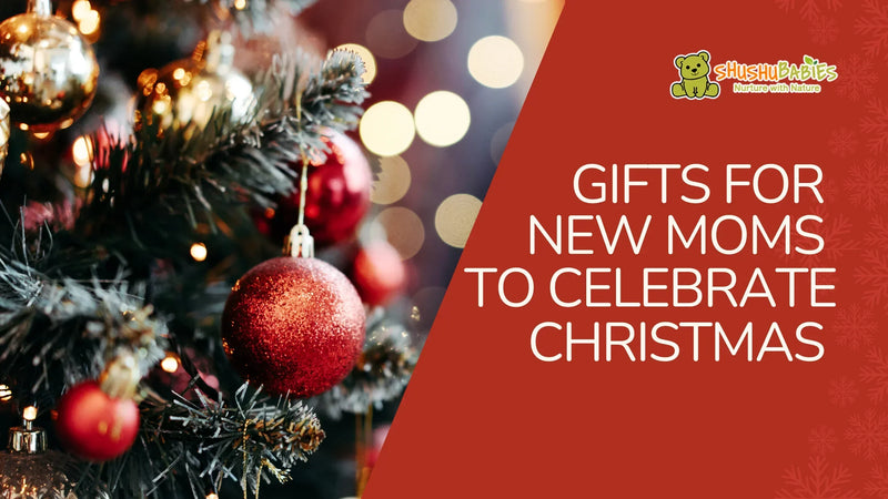 Top 10 Thoughtful Gifts for New Moms to Celebrate Christmas 2023