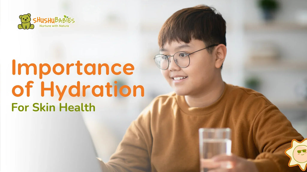 How to Teach Kids about the Importance of Hydration for Skin Health.