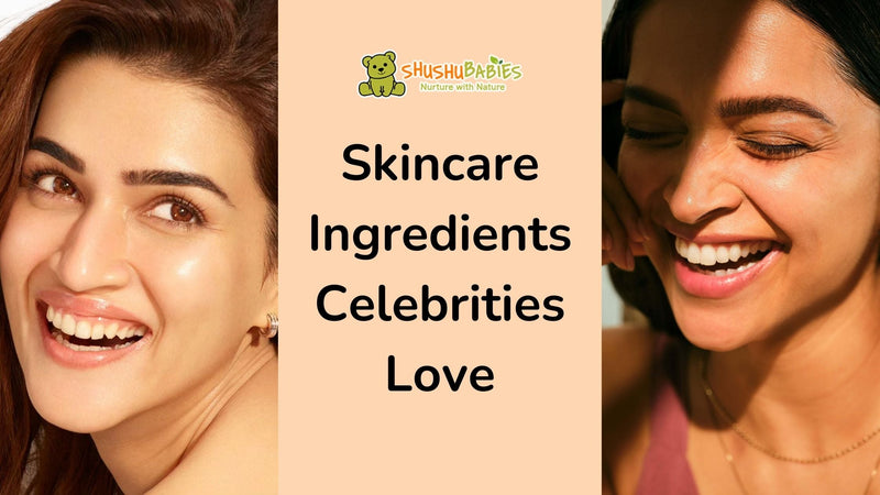 Skincare Ingredients Celebrities Love