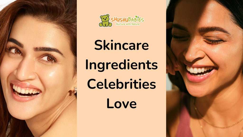 Skincare Ingredients Celebrities Love