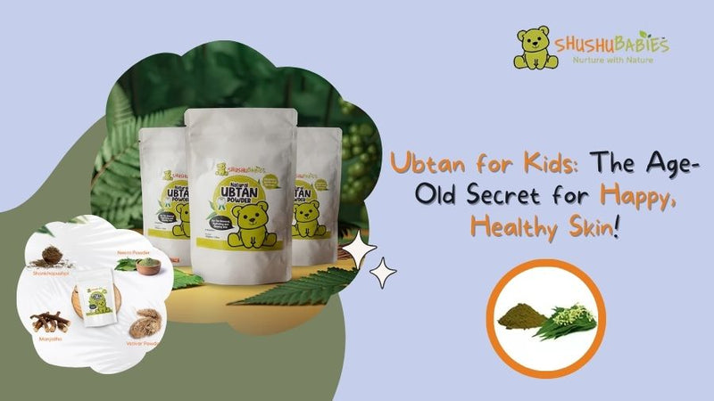 Ubtan for Kids: The Age-Old Secret for Happy, Healthy Skin!