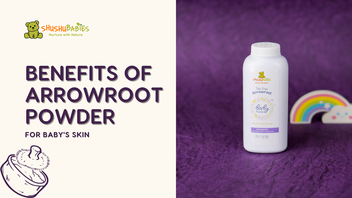 Unlocking the Benefits of Arrowroot Powder for Baby's Skin – ShuShu Babies