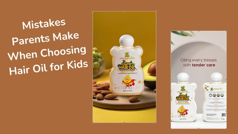 Common Mistakes Parents Make When Choosing Hair Oil for Kids