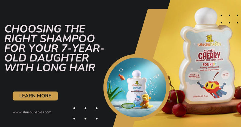 Choosing the Right Shampoo for Your 7-Year-Old Daughter with Long Hair