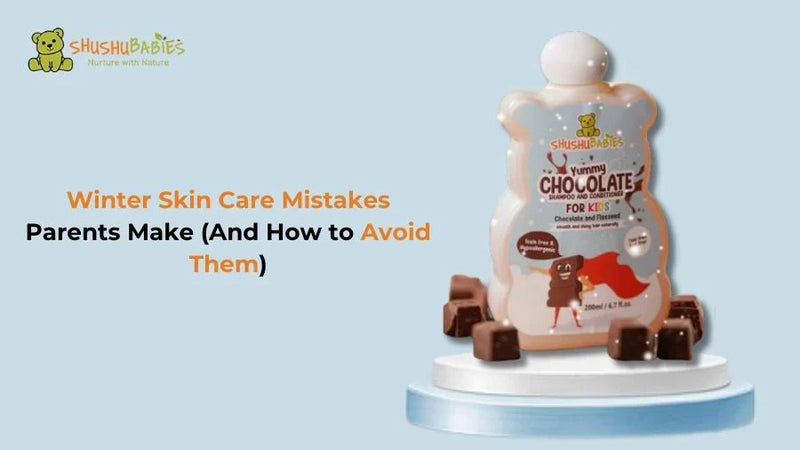 Winter Skin Care Mistakes Parents Make (And How to Avoid Them)