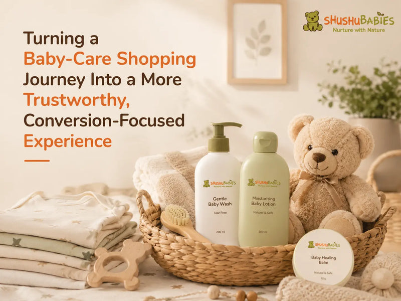 Turning a Baby-Care Shopping Journey Into a More Trustworthy, Conversion-Focused Experience