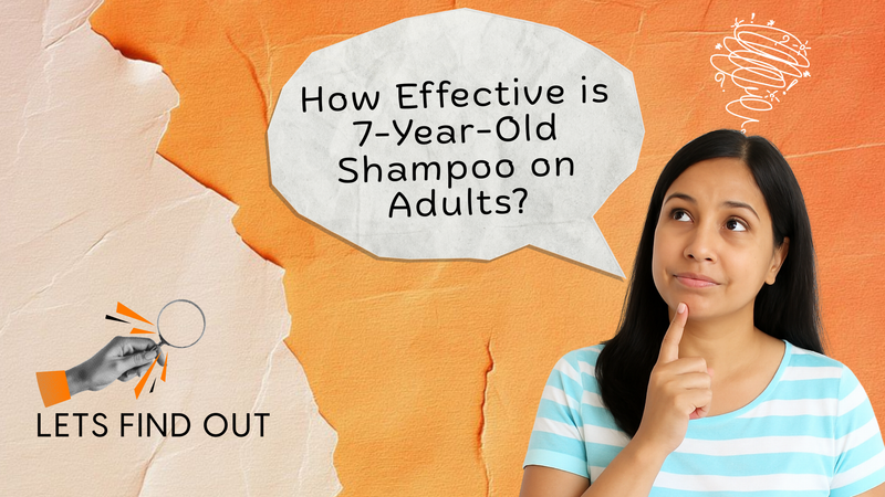 How Effective is 7-Year-Old Shampoo on Adults?